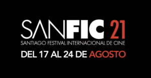 Festival Internacional de Cine de Santiago (SANFIC 21): Chile celebra el cine de autor