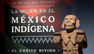 “La mitad del mundo”: la mujer indígena mexicana en el centro del universo prehispánico